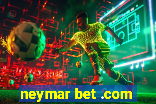 neymar bet .com